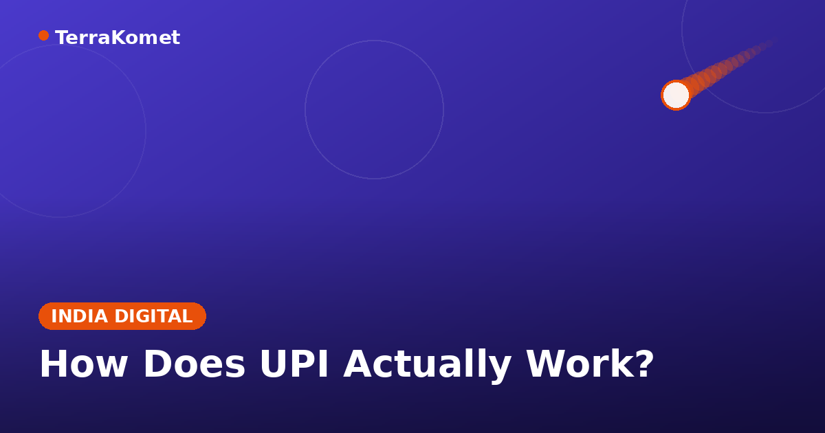 How Does UPI Actually Work?
