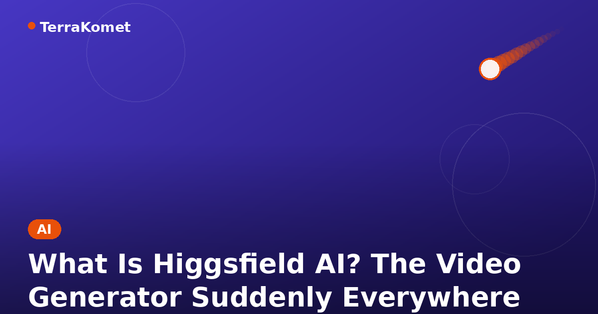 What Is Higgsfield AI? The Video Generator Suddenly Everywhere